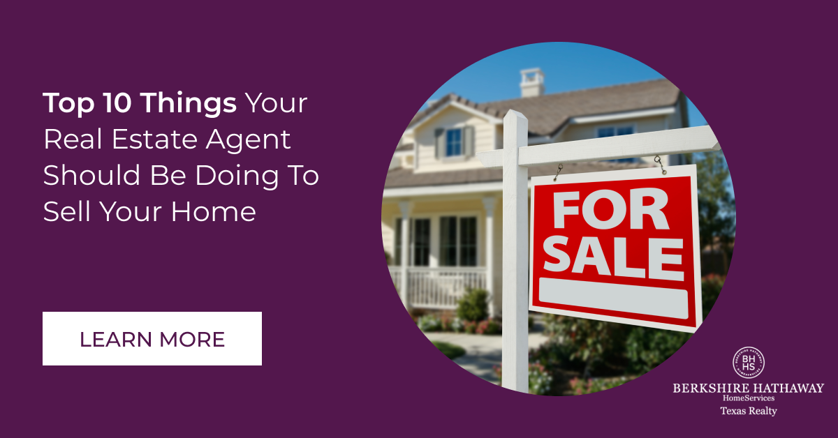 Top 10 Things Your Real Estate Agent Should Be Doing To Sell Your Home 9386